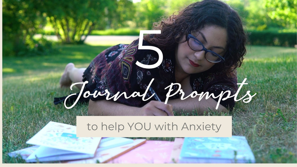 VIDEO: 5 Journal Prompts for Anxiety