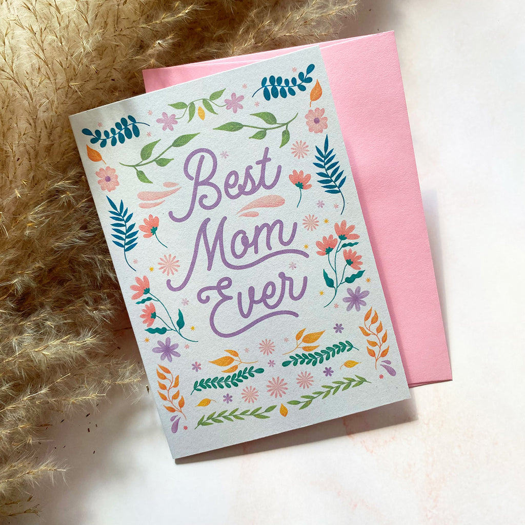 Best Mom Ever Mother’s Day Mini Greeting Card - Cheeky Peach Designs 