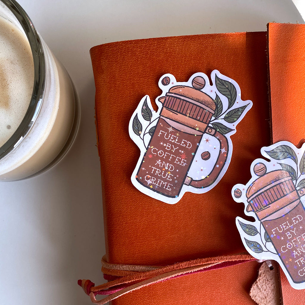 Coffee and True Crime Sticker - Cheeky Peach Designs 