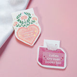 Cuties Cry Over Books Too | Magnetic Bookmark